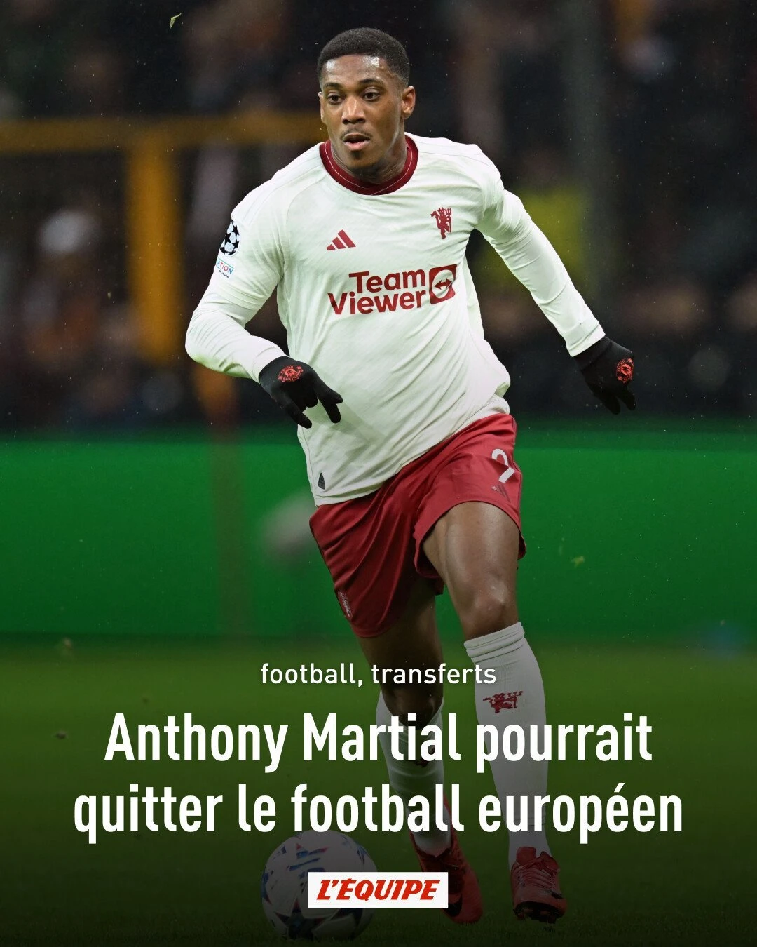 Η αναφορά που έκανε η Equipe για τον Αντονί Μαρσιάλ