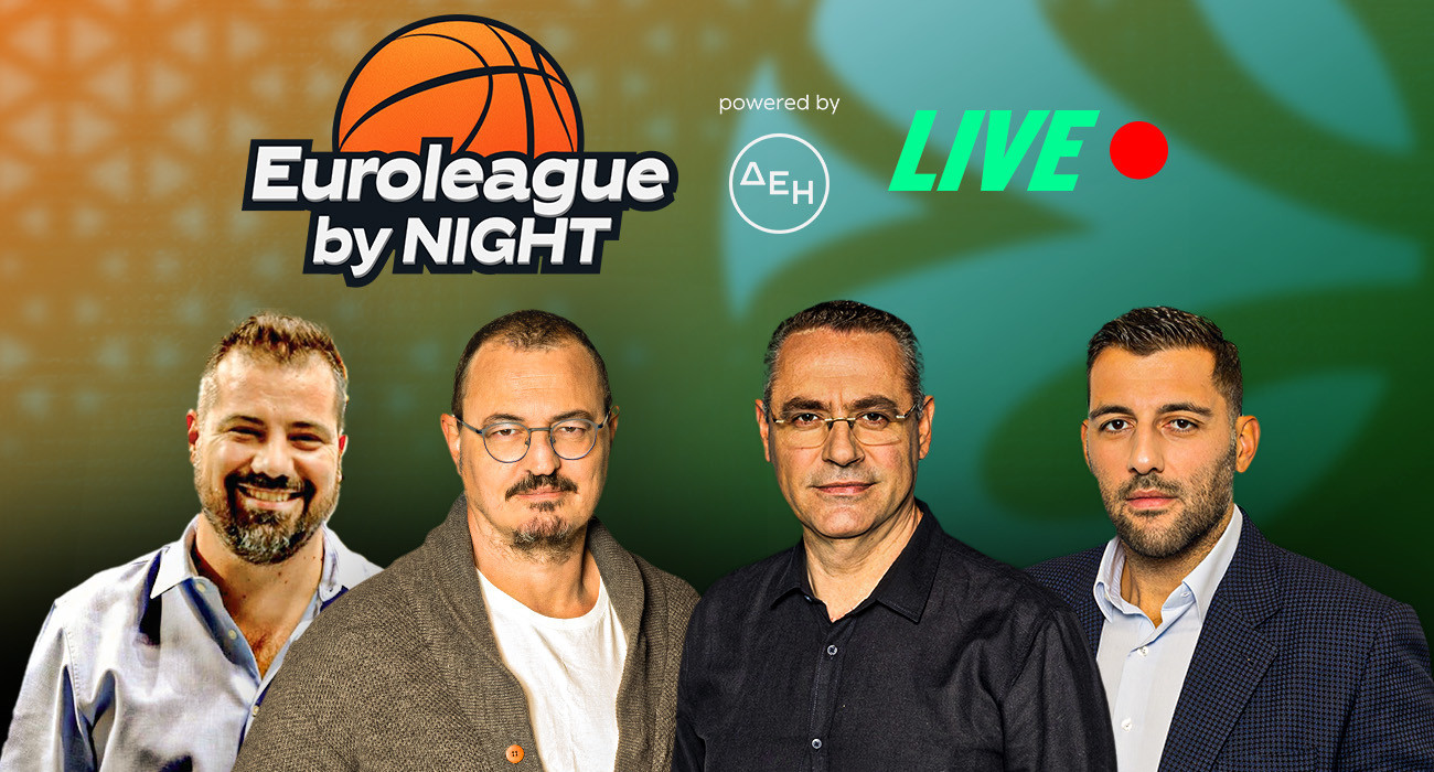 «Euroleague by Night»: Μπουρούσης, Ιωάννου, Ασπρούλιας σχολιάζουν το 4Χ4 του Παναθηναϊκού