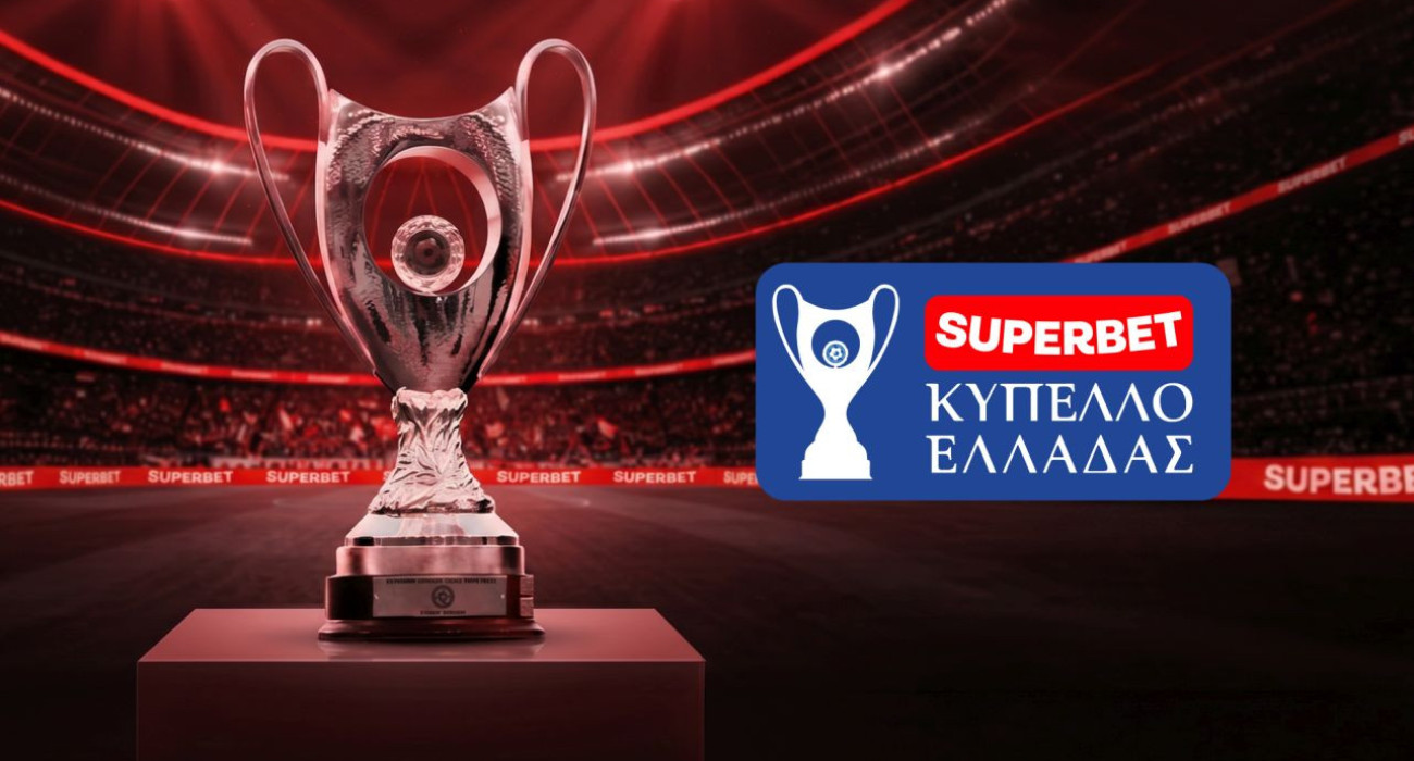 Στις 22 Μαΐου στο ΟΑΚΑ ο τελικός του Superbet Κυπέλλου Ελλάδας