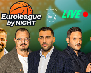 Live EuroLeague by night μετά το φινάλε του Παναθηναϊκός - Βαλένθια