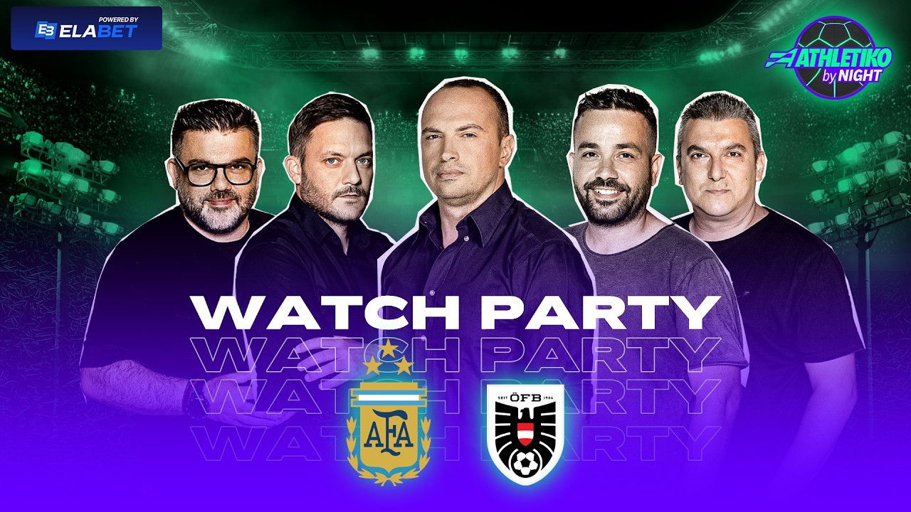 Live «Athletiko by Night» με watch party του Αργεντινή - Αυστρία για το Μουντιάλ 2026