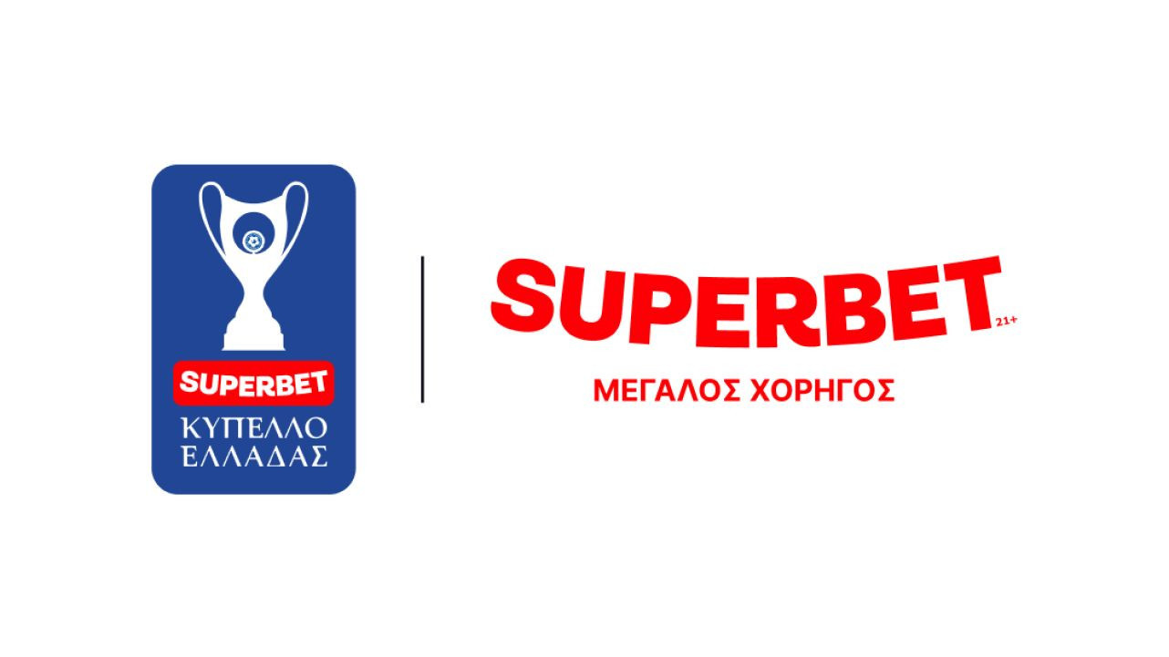 Η Superbet είναι ο νέος Μεγάλος Χορηγός του Κυπέλλου Ελλάδας και του Super Cup