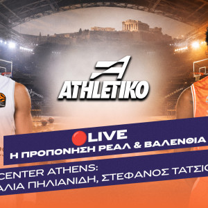 LIVE από το T-Center η προπόνηση της Ρεάλ Μαδρίτης και της Βαλένθια